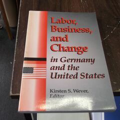 Labor, Business, and Change in G...
