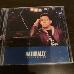 清水翔太　CD&DVD NATURALLY