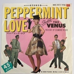 シングルレコード THE VENUS/PEPPERMINT LO...