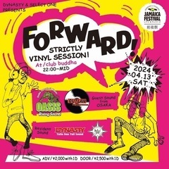 FORWARD!  JAMAICA FESTIVAL前夜祭 IN...