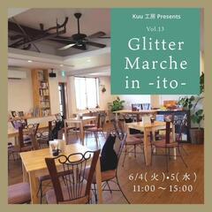 【Vol.13 Glitter Marche in -ito-】