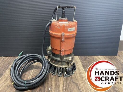 【中古】TSURUMI ツルミ 水中ポンプ HS3-4E