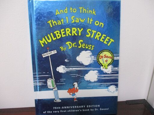 英語絵本　And to Think That I Saw It on Mulberry Street　マルベリーどおりのふしぎなできごと　ドクター・スース